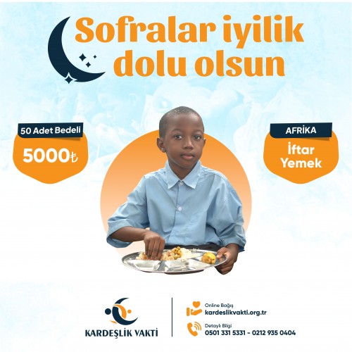 İftar / Yemek Bağışı 25 Adet İftar / Yemek Bağışı 25 Adet